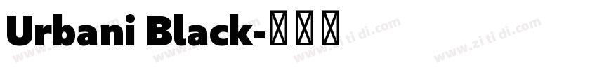 Urbani Black字体转换 Urbani Black字体转换